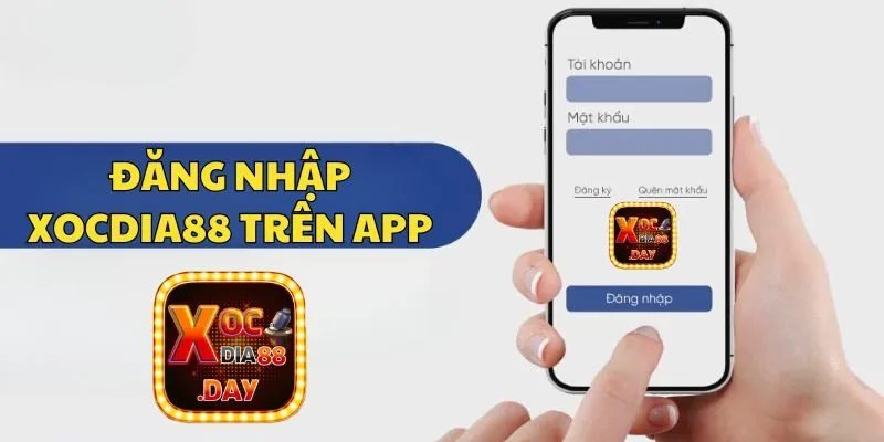 Đăng nhập Xocdia88 dễ dàng, nhanh chóng cho bet thủ 2 Hướng dẫn đăng nhập tài khoản Xocdia88 trên điện thoại