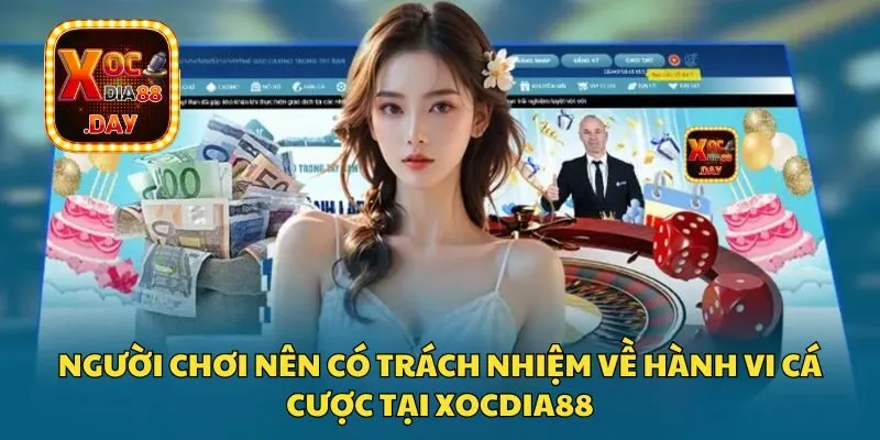 Điều khoản dịch vụ dành riêng cho hội viên của Xocdia88 2 Người chơi tự chịu trách nhiệm về quyết định của mình