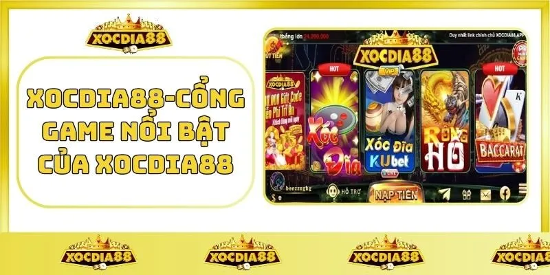 Trang chủ 20 XOCDIA88-Cổng game nổi bật
