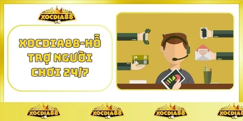 Trang chủ 19 XOCDIA88-Hỗ trợ người chơi 24_7