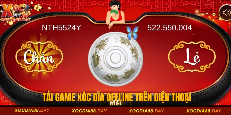 Hướng Dẫn Cách Tải Xóc Đĩa Offline Thành Công 100% 2 Tải game xóc đĩa offline trên điện thoại