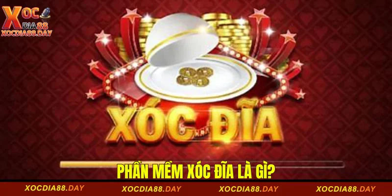 Top 6 Phần Mềm Xóc Đĩa Cược Thủ Không Thể Bỏ Qua 1 Phần mềm xóc đĩa là gì?
