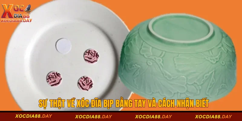 Sự Thật Về Xóc Đĩa Bịp Bằng Tay Và Cách Nhận Biết 7 Xóc đĩa bịp bằng tay