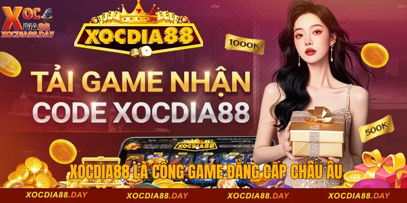 Trang chủ 22 Xocdia88 là cổng game đẳng cấp Châu Âu
